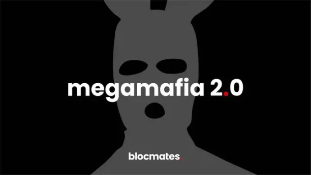 从 DeFi 基建迈向主流加密消费，深度解读 MegaMafia 2.0 首批 11 个创新项目